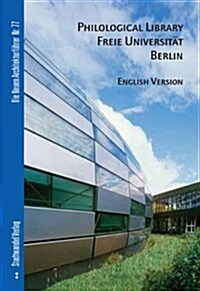 Philological Library Freie Universitat: English Version (Paperback)