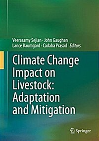 Climate Change Impact on Livestock: Adaptation and Mitigation (Hardcover, 2015)