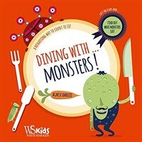 Dining With...Monsters!: A Disgusting Way to Count to 10! (Hardcover)
