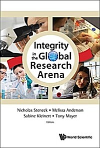 Integrity in the Global Research Arena (Hardcover)