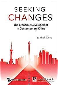 Seeking Changes: The Eco Development in Contemporary Chn (Hardcover)