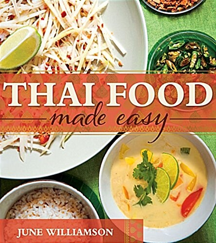 Thai Food Made Easy (Paperback)