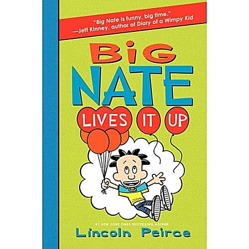 Big Nate Lives It Up (Pre-Recorded Audio Player)