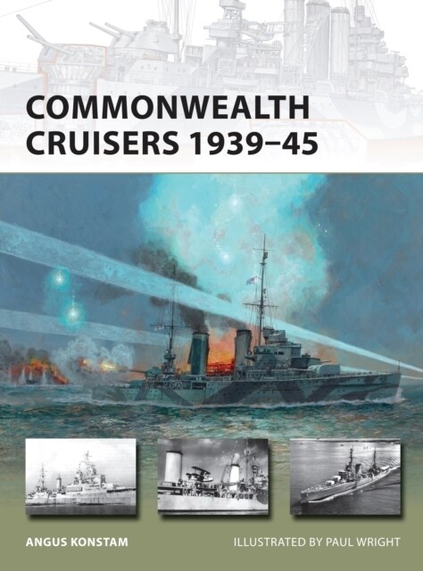 Commonwealth Cruisers 1939–45 (Paperback)
