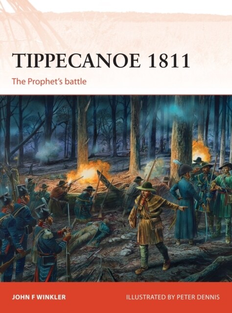 Tippecanoe 1811 : The Prophet’s battle (Paperback)