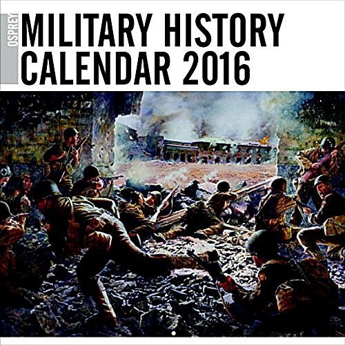 알라딘 Osprey Military History Calendar 2016 (Calendar)