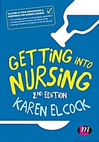 Getting Into Nursing (Hardcover)