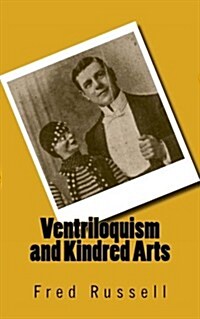 Ventriloquism and Kindred Arts (Paperback)