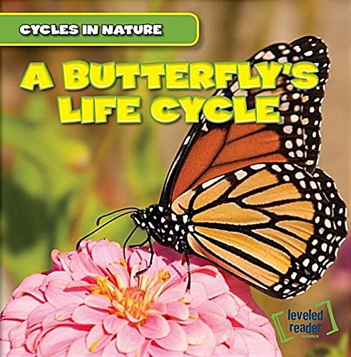 A Butterflys Life Cycle (Library Binding)