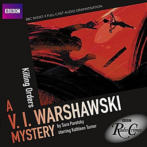 Killing Orders: A V. I. Warshawski Mystery (Audio CD, Adapted)