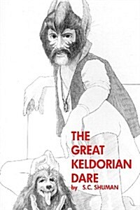 The Great Keldorian Dare (Paperback)