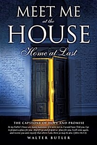 Meet Me at the House (Paperback)