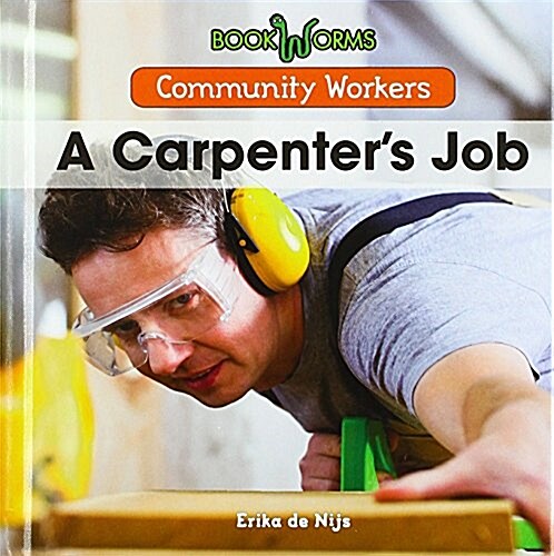 A Carpenters Job (Library Binding)