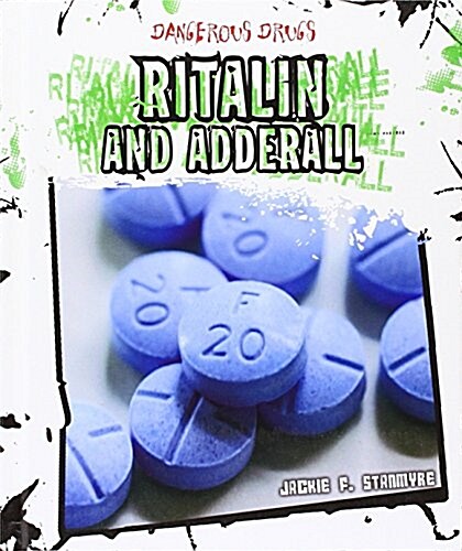 Ritalin and Adderall (Library Binding)