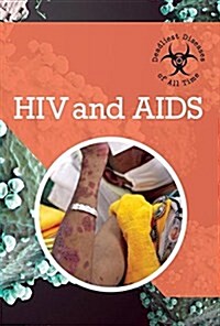 HIV and AIDS (Library Binding)