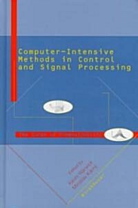 Computer Intensive Methods in Control and Signal Processing: The Curse of Dimensionality (Hardcover, 1997)
