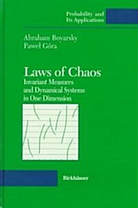 Laws of Chaos: Invariant Measures and Dynamical Systems in One Dimension (Hardcover, 1997)