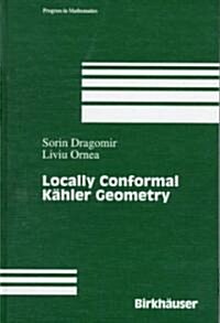 Locally Conformal K?ler Geometry (Hardcover, 1998)