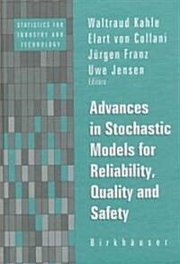 Advances in Stochastic Models for Reliablity, Quality and Safety (Hardcover, 1998)