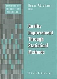 Quality Improvement Through Statistical Methods (Hardcover)