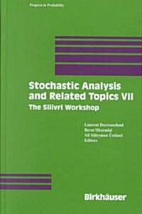 Stochastic Analysis and Related Topics VII: Proceedings of the Seventh Silivri Workshop (Hardcover, 2001)