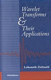 Wavelet Transforms and Their Applications (Hardcover)
