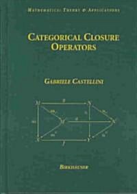 Categorical Closure Operators (Hardcover)
