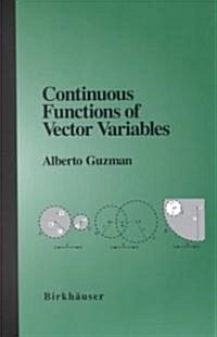 Continuous Functions of Vector Variables (Paperback)