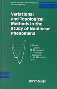 Variational and Topological Methods in the Study of Nonlinear Phenomena (Hardcover)