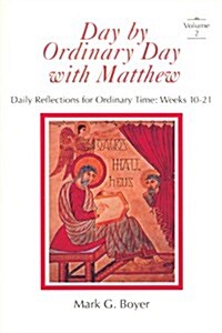 With Matthew: Daily Reflections for Ordinary Time, Weeks 10-21 (Paperback)