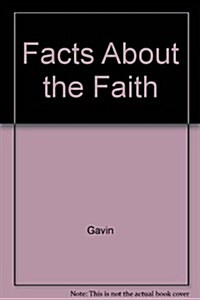 Facts About the Faith (Paperback)