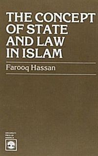 The Concept of State and Law in Islam (Paperback)