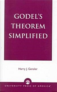 Godels Theorem Simplified (Paperback)