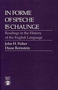 In Forme of Speche Is Chaunge (Paperback, Revised)