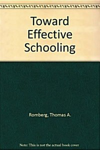 Toward Effective Schooling: The IGE Experience (Paperback)