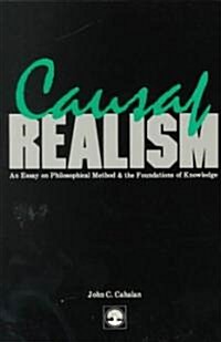Causal Realism: An Essay on Philosophical Method and the Foundations of Knowledge (Paperback)