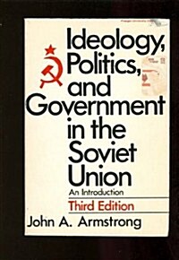 Ideology, Politics, and Government in the Soviet Union: An Introduction (Paperback, 4)