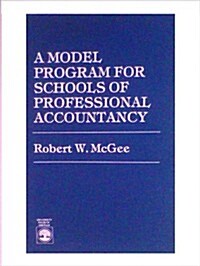 A Model Program for Schools of Professional Accountancy (Paperback)