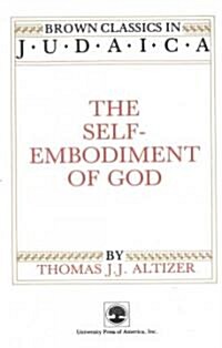 The Self-Embodiment of God (Paperback)