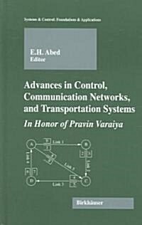 Advances in Control, Communication Networks, and Transportation Systems: In Honor of Pravin Varaiya (Hardcover)