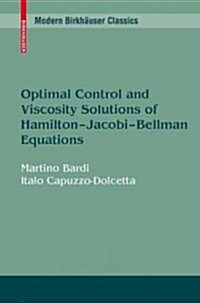 Optimal Control and Viscosity Solutions of Hamilton-Jacobi-Bellman Equations (Paperback)