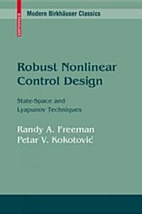 Robust Nonlinear Control Design: State-Space and Lyapunov Techniques (Paperback)