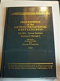 Proceedings of the Sixth International Kant Congress (Hardcover, 2, Revised)