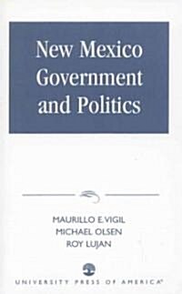 New Mexico Government and Politics (Paperback)