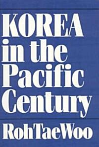 Korea in the Pacific Century (Hardcover)
