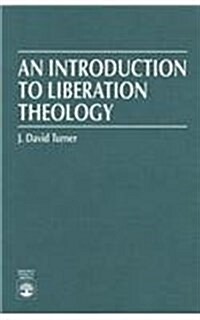 An Introduction to Liberation Theology (Paperback)
