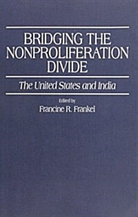 The Nonproliferation Treaty: Implications for the U.S. and India (Paperback)