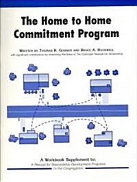 The Home to Home Commitment Program (Paperback, Workbook)