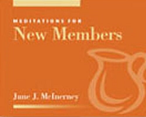 Meditations for New Members (Paperback)