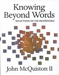 Knowing Beyond Words (Hardcover)